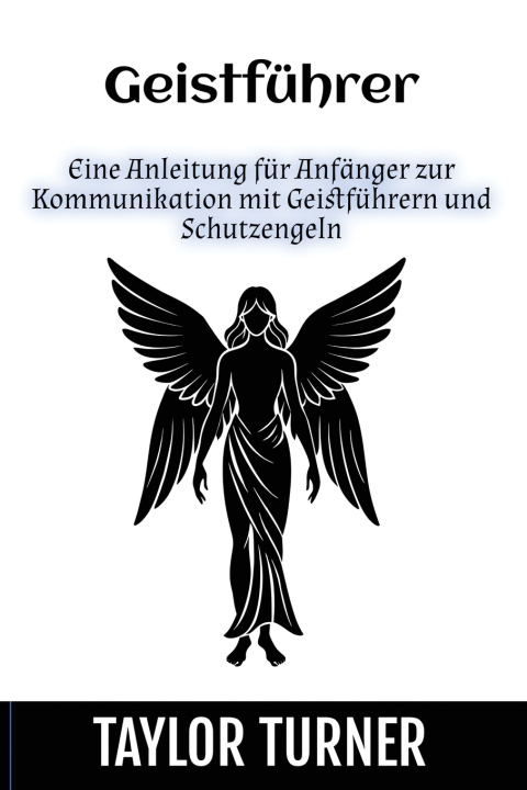 Kniha Geistführer Taylor Turner