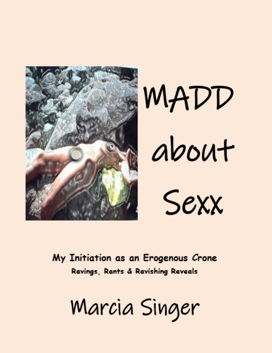 Книга MADD About SEXX Marcia Singer