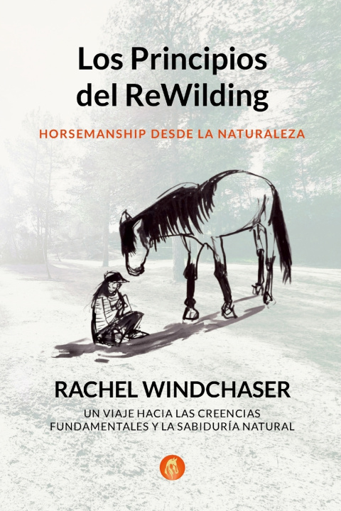 Kniha Los Principios del ReWilding Rachel Windchaser
