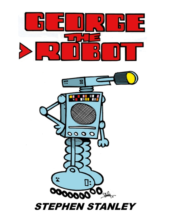 Kniha George the Robot Stephen Stanley