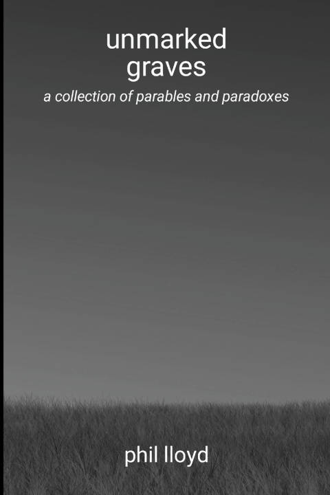 Книга unmarked graves Phil Lloyd