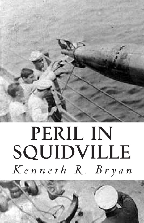 Kniha Peril in Squidville Kenneth R. Bryan