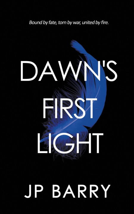Knjiga Dawn's First Light JP Barry
