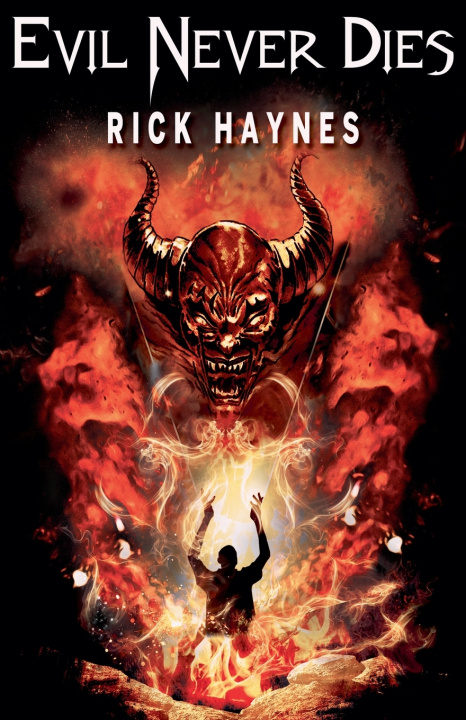 Kniha Evil Never Dies Rick Haynes