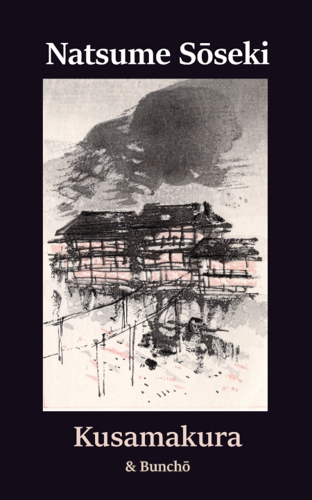 Knjiga Kusamakura & Bunchō Natsume Sōseki