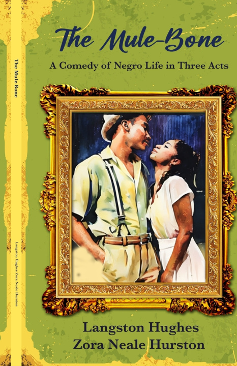 Knjiga THE MULE-BONE Langston Hughes