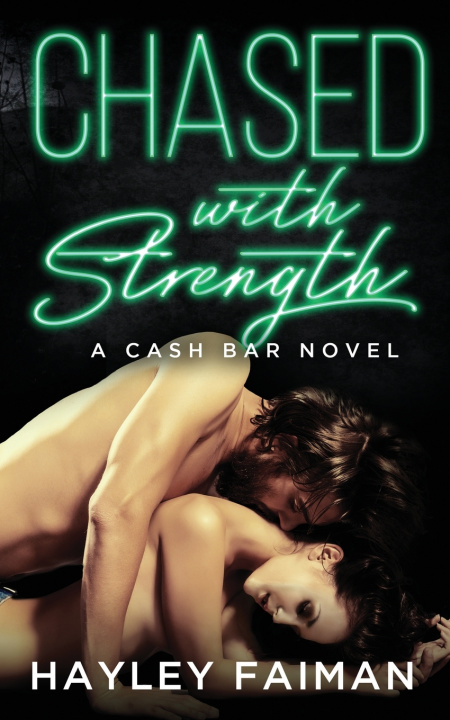 Книга Chased with Strength Hayley Faiman