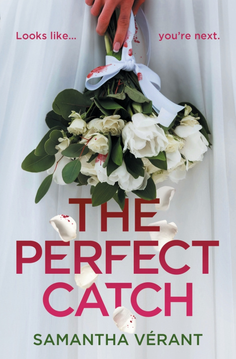 Kniha The Perfect Catch Samantha Vérant