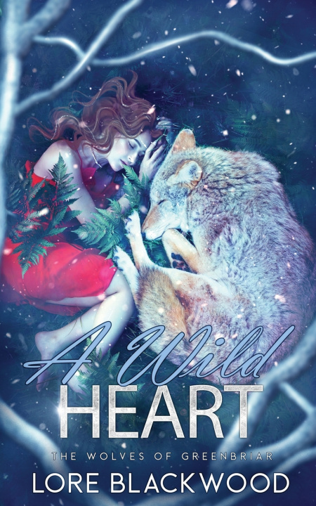 Boek A Wild Heart Lore Blackwood