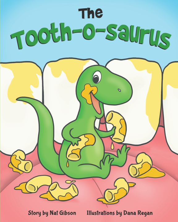 Kniha The Tooth-o-saurus Nat Gibson