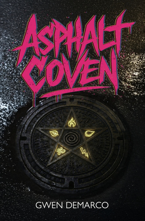 Knjiga Asphalt Coven Gwen DeMarco