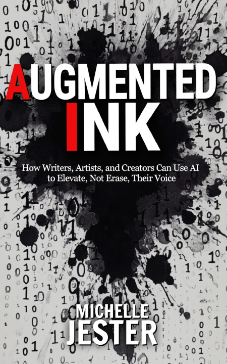 Kniha Augmented Ink Michelle Jester