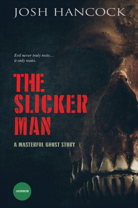 Kniha The Slicker Man Josh Hancock