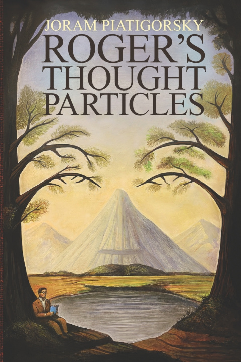 Kniha Roger's Thought-Particles Joram Piatigorsky