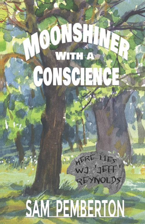 Kniha Moonshiner with a Conscience Sam Pemberton