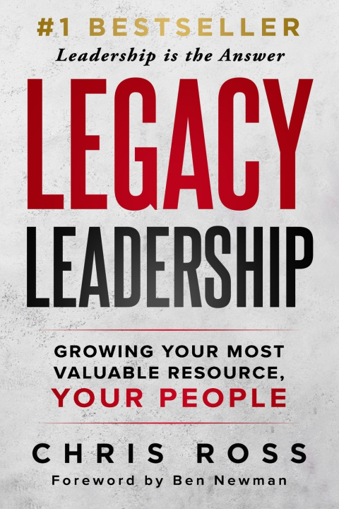 Knjiga LEGACY Leadership Chris Ross