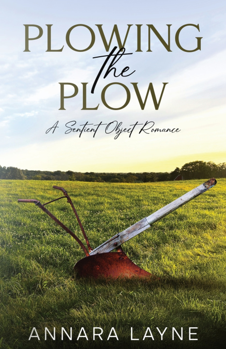 Kniha Plowing the Plow Annara Layne