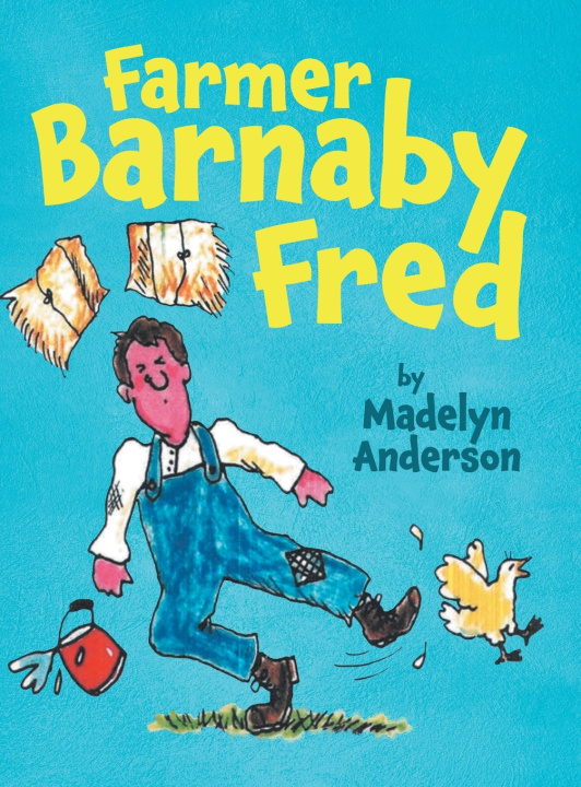 Kniha Farmer Barnaby Fred Madelyn Anderson
