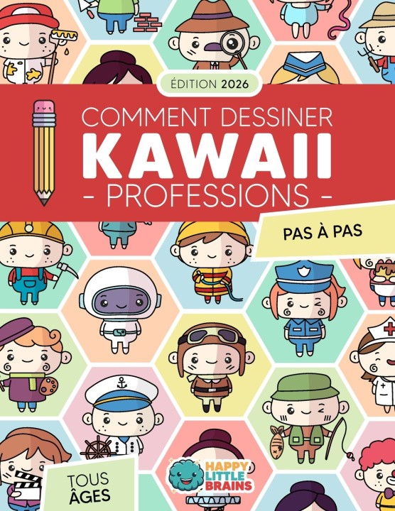 Boek Comment Dessiner des Professions Kawaii Happy Little Brains