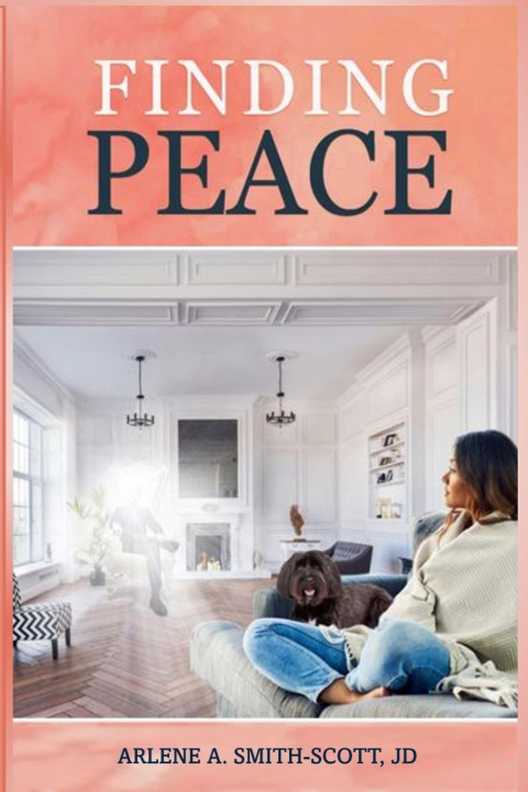 Kniha Finding Peace Arlene Smith-Scott