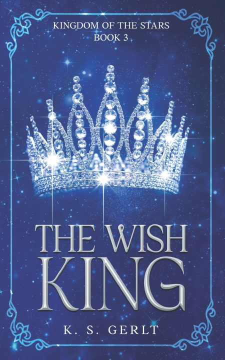 Knjiga The Wish King K. S. Gerlt