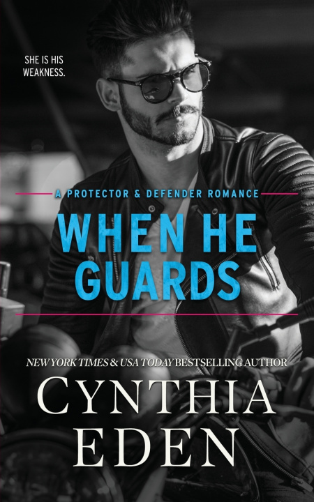 Kniha When He Guards Cynthia Eden