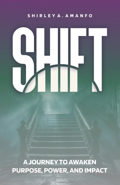 Kniha Shift Shirley Amanfo