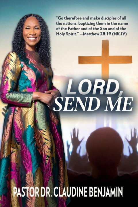 Kniha Lord Send Me Claudine Benjamin