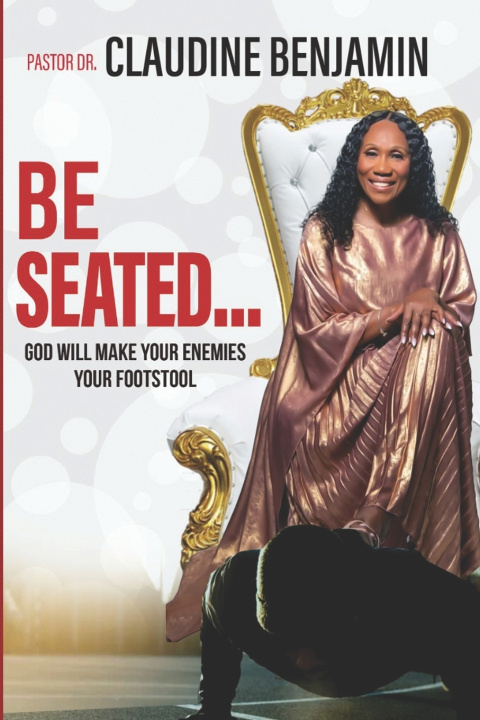 Kniha Be Seated Claudine Benjamin