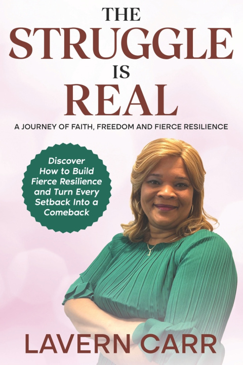 Книга The Struggle is Real Lavern Carr