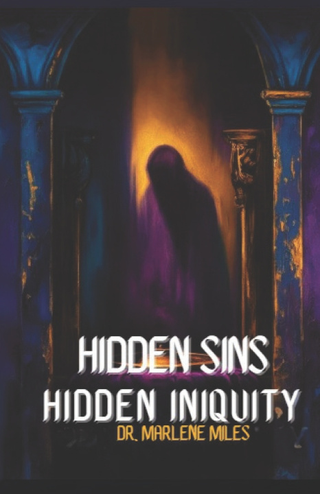 Knjiga Hidden Sins Marlene Miles