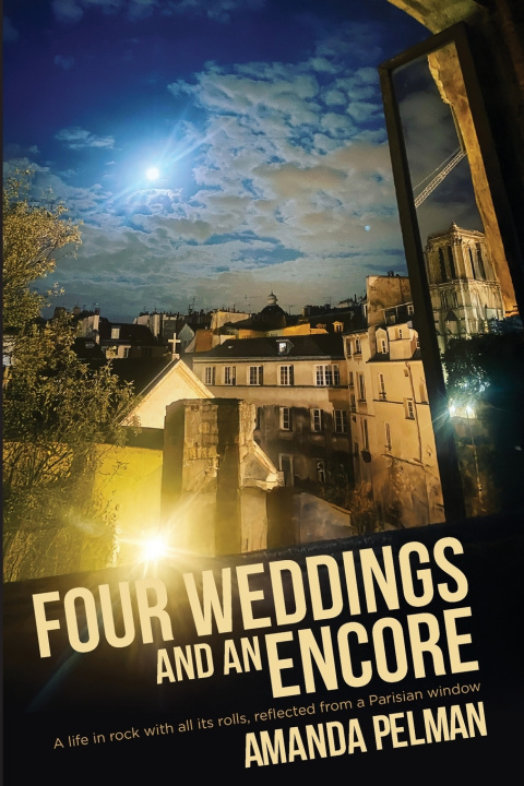 Книга Four Weddings and an Encore Amanda Pelman