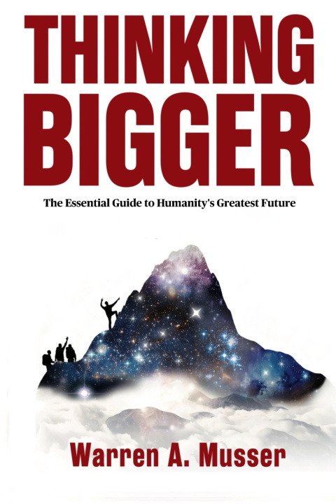 Knjiga Thinking Bigger Warren A. Musser