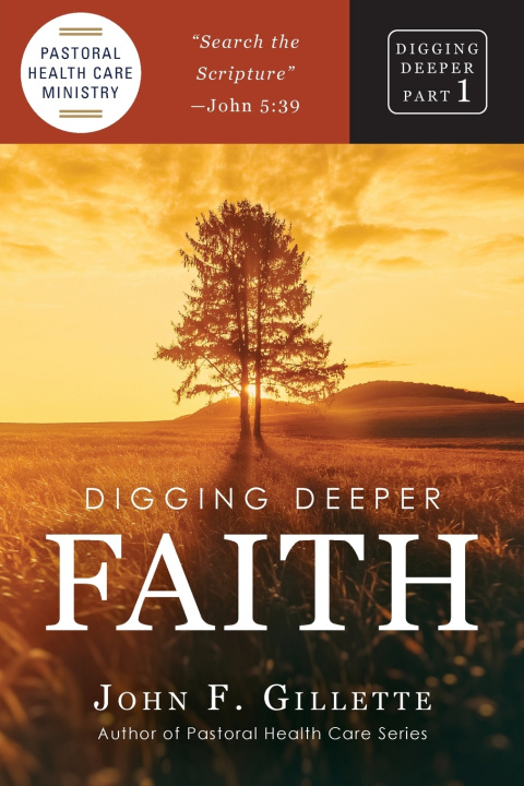 Knjiga Digging Deeper John F Gillette