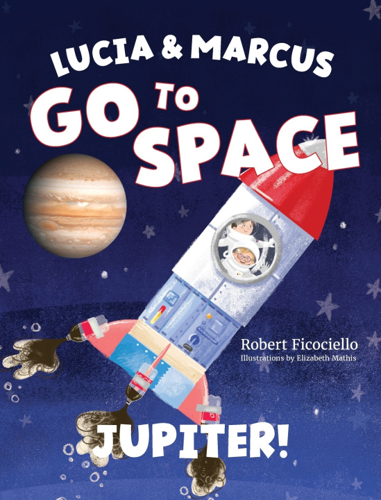 Buch Lucia & Marcus Go to Space Robert Ficociello