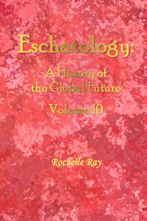 Buch Eschatology Rochelle Ray