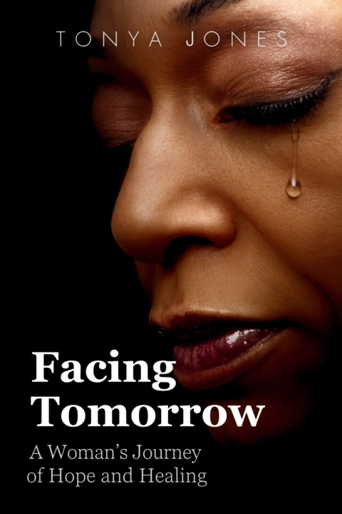 Kniha Facing Tomorrow Tonya Jones