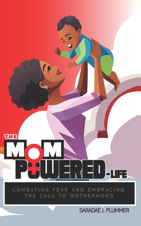 Kniha The MomPowered Life Saradae Plummer