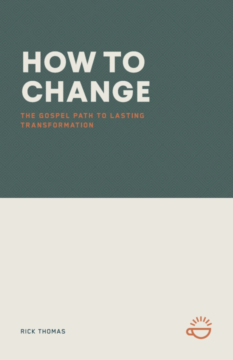 Knjiga HOW TO CHANGE Rick Thomas