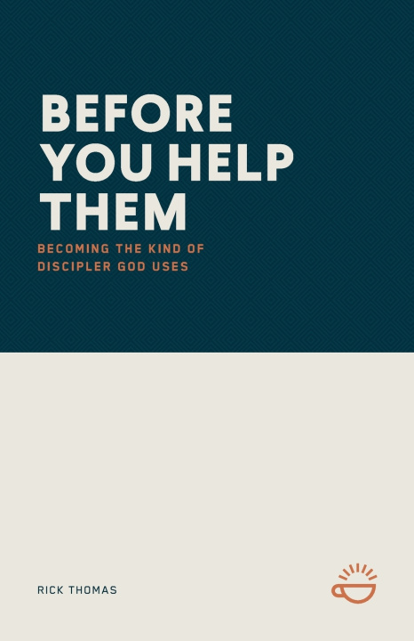 Книга BEFORE YOU HELP THEM Rick Thomas