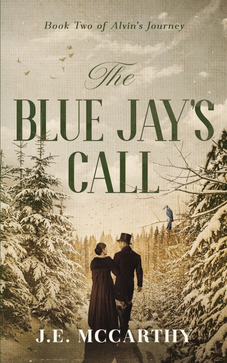 Kniha The Blue Jay's Call J.E. McCarthy