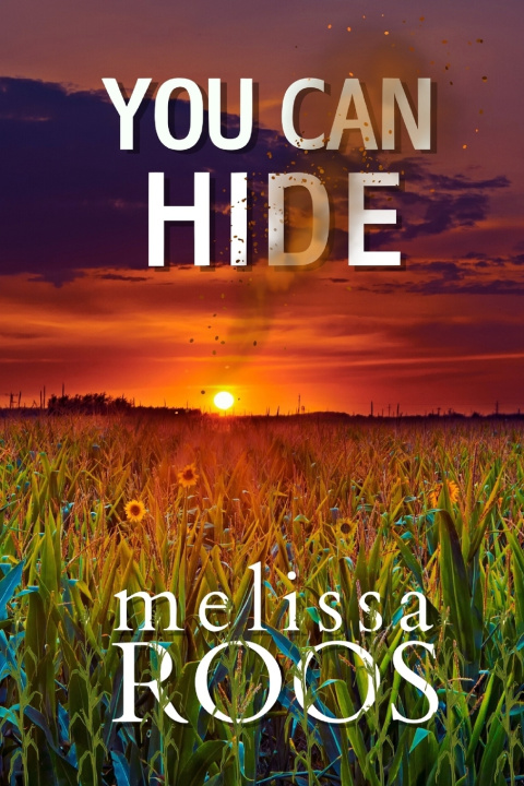 Knjiga You Can Hide Melissa Roos