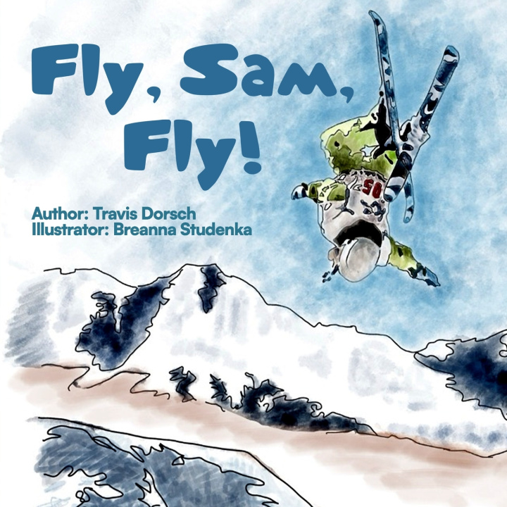 Βιβλίο Fly, Sam, Fly! Travis Dorsch
