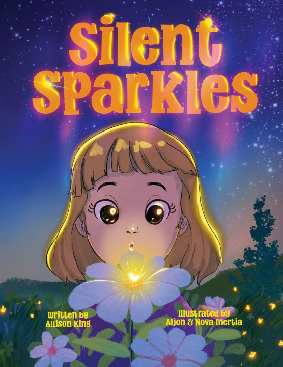 Kniha Silent Sparkles Allison King