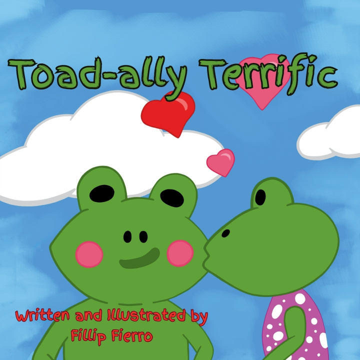 Книга Toad-ally Terrific Fillip Fierro
