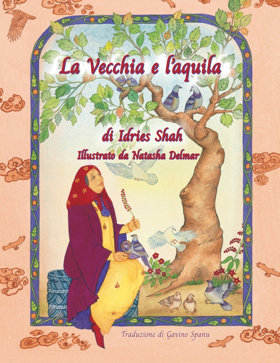 Libro La vecchia e l'aquila Idries Shah