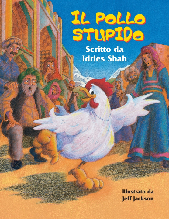 Kniha Il pollo stupido Idries Shah