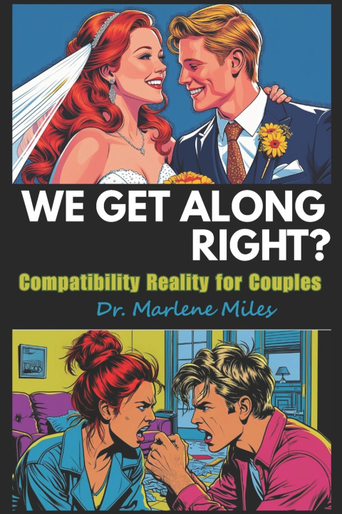 Knjiga WE GET ALONG? RIGHT? Marlene Miles