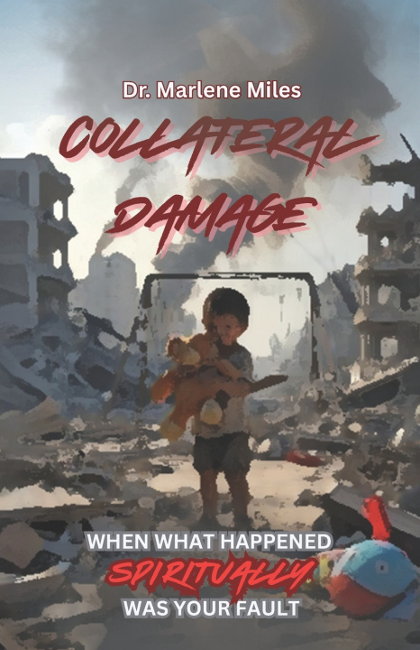 Книга COLLATERAL DAMAGE Marlene Miles