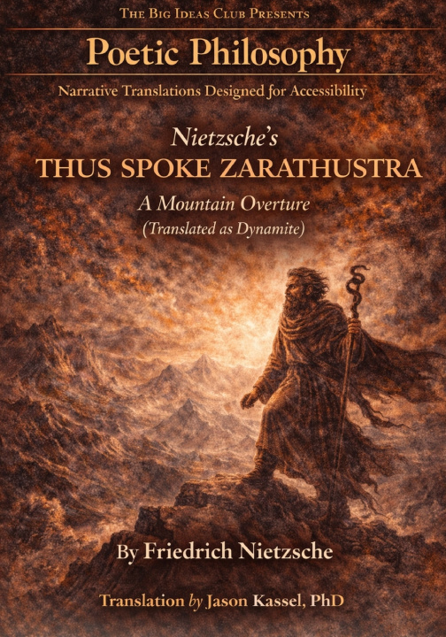 Carte Nietzsche's Thus Spoke Zarathustra - A Mountain Overture (Translated as Dynamite) Friedrich Nietzsche